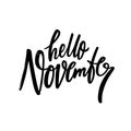 Hello November handwritten black color lettering phrase.