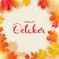 Hello October background with falling leaves. Vector Illustration