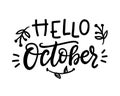 Hello october hand written ink lettering, isolated on white