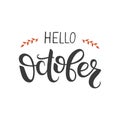 Hello october vector lettering. Hand written design element for card, poster. Modern calligraphy for autumn design.