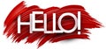 Hello paper word sign with red paint brush strokes over white