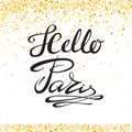 Hello Paris Phrase on Yellow Confetti Circle. Hand Sketched Vacation Typography Sign for Badge, Icon.