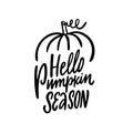 Hello Pumpkin Season hand drawn black color lettering phrase.