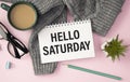 Hello Saturday Card with Blooming flower