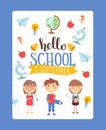 Hello school vector illustration. Flat style typographic poster with smiling kids and education icons. Happy