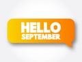 Hello September text message bubble, concept background