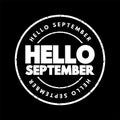 Hello September text stamp, concept background