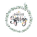 Hello Spring. Beautiful calligraphy, with flowers and a wreath of greenery. Clip-art for invitation, postcard, banner