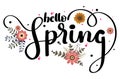 Hello Spring with flowers and leaves. Decoration for celebration spring. Illustration flowers