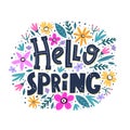 Hello spring. hand drawing lettering, flowers, decoration elements. colorful spring vector illustration, flat style. Doodle phrase Royalty Free Stock Photo