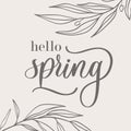 Hello Spring. Hand drawn calligraphy and brush pen lettering. design for holiday greeting card and invitation of Royalty Free Stock Photo