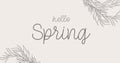 Hello Spring. Hand drawn calligraphy and brush pen lettering. design for holiday greeting card and invitation of Royalty Free Stock Photo