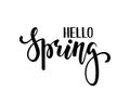 Hello Spring. Hand drawn calligraphy and brush pen lettering. design for holiday greeting card and invitation Royalty Free Stock Photo