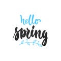 Hello, spring - hand drawn lettering phrase isolated on the white background. Fun brush ink inscription for photo overlays, greeti Royalty Free Stock Photo