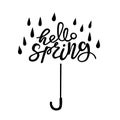 Hello Spring hand drawn vector illustration. Lettering spring season with umbrella for greeting card