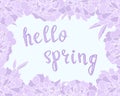 Hello spring handwritten text with abstract lush lavender colored flowers frame on light background, editable vector illustration