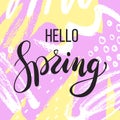 Hello spring. Lettering on Hand drawn Abstract background