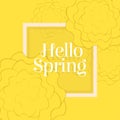 Hello Spring Poster with Paper Flowers. Yellow Monochrome Floral Postcard.