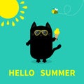 Hello summer. Black cat holding Ice cream. Yellow sun shining, sunglasses. Bee insect. Cute cartoon character. Greeting card. Funn