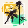 Hello Summer calligraphy T-shirt design with flat palm trees on bright colorful watercolor flyer, poster