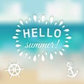 Hello summer card at sea background with marine symbols