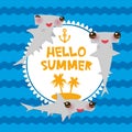 Hello Summer Cartoon gray Smooth hammerhead Winghead shark Kawaii with pink cheeks and winking eyes smiling. Round card design, ba