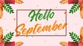 Hello summer day on september illustration vector