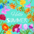 Hello summer floral background with flowers for romantic love card or poster and birthday cards, vector illustration. Royalty Free Stock Photo