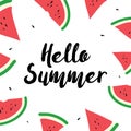 Hello summer hand drawn card. Hand drawn watermelons on the white background