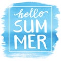 Hello summer, hand drawn lettering on blue watercolor sport background. Summer vector poster Royalty Free Stock Photo