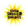 Hello summer holidays. Sun Royalty Free Stock Photo