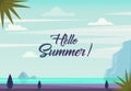 Hello summer. Landscape with text. Vector. Tropical beach with sea skyline, mountains, jungle plants, palm tree, clouds