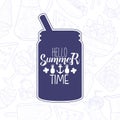 Hello Summer Lettering with Lemonade Drink in Mason Jar, Inspirational Poster, Banner, Card, Invitation, Logo, Label