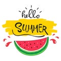 Hello summer lettering with watermelon. flat design