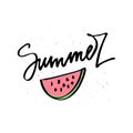 Hello Summer Lettering and watermelon. Summer time postcard. Seasonal lettering. Ink illustration. Modern brush calligraphy. Isola