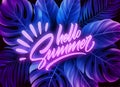 Hello Summer neon lettering on a background of exotic tropical palm leaves. Vector illustration