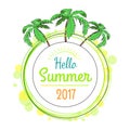 Hello Summer 2017 Promotional Poster with Palms