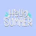 Hello Summer quote design logo or label. Hand lettering inspirational typography for poster, banne, card or mug. Vector