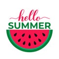 Hello summer quote with watermelon. Seasonal typography poster. Easy to edit vector template for sign, banner, flyer Royalty Free Stock Photo