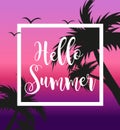 Hello summer template for poster in white frame on a background of sunset and palm trees. Beach concept, vacation Royalty Free Stock Photo