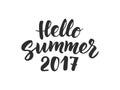 Hello Summer 2017 text, hand drawn brush lettering. Great