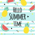 Hello Summer time poster, with fruits, watermelon,pineapple and geometric elements in memphis style background. vector