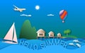 Hello summer travel illustration. Sea resort with bungalows, sailing yacht, balloon, islands, dolphins and aircraft.