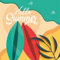 Hello summer travel and vacation season, surfboards beach sea sand leaf, lettering text