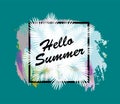 Hello summer Trendy Summer Tropical Leaves Vector Design with brush