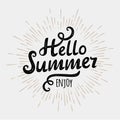 Hello Summer, Typographic Inscription On Vintage Monochrome Sun Background. Vector Illustration