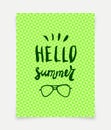 Hello summer vector greeting card with lettering and glasses on green triangles background with soft shadow. All isolated and Royalty Free Stock Photo