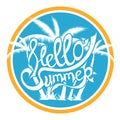 Hello Summer vector illustration. Hand lettering inspirational typography poster. Handwritten banner