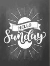 Hello Sunday lettering quote, Hand drawn calligraphic sign. illustration on chalkboard background. Typographic Royalty Free Stock Photo