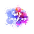 Hello sunshine lettering on watercolor splash